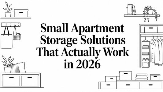 Small Apartment Storage Solutions That Actually Work in 2026
